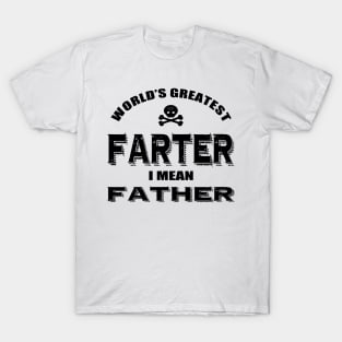 World's Greatest Farter Father T-Shirt